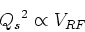 \begin{displaymath}
{Q_s}^2\propto V_{RF}
\end{displaymath}