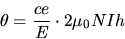 \begin{displaymath}
\theta=\frac{ce}{E}\cdot 2 \mu_{0} N I h
\end{displaymath}